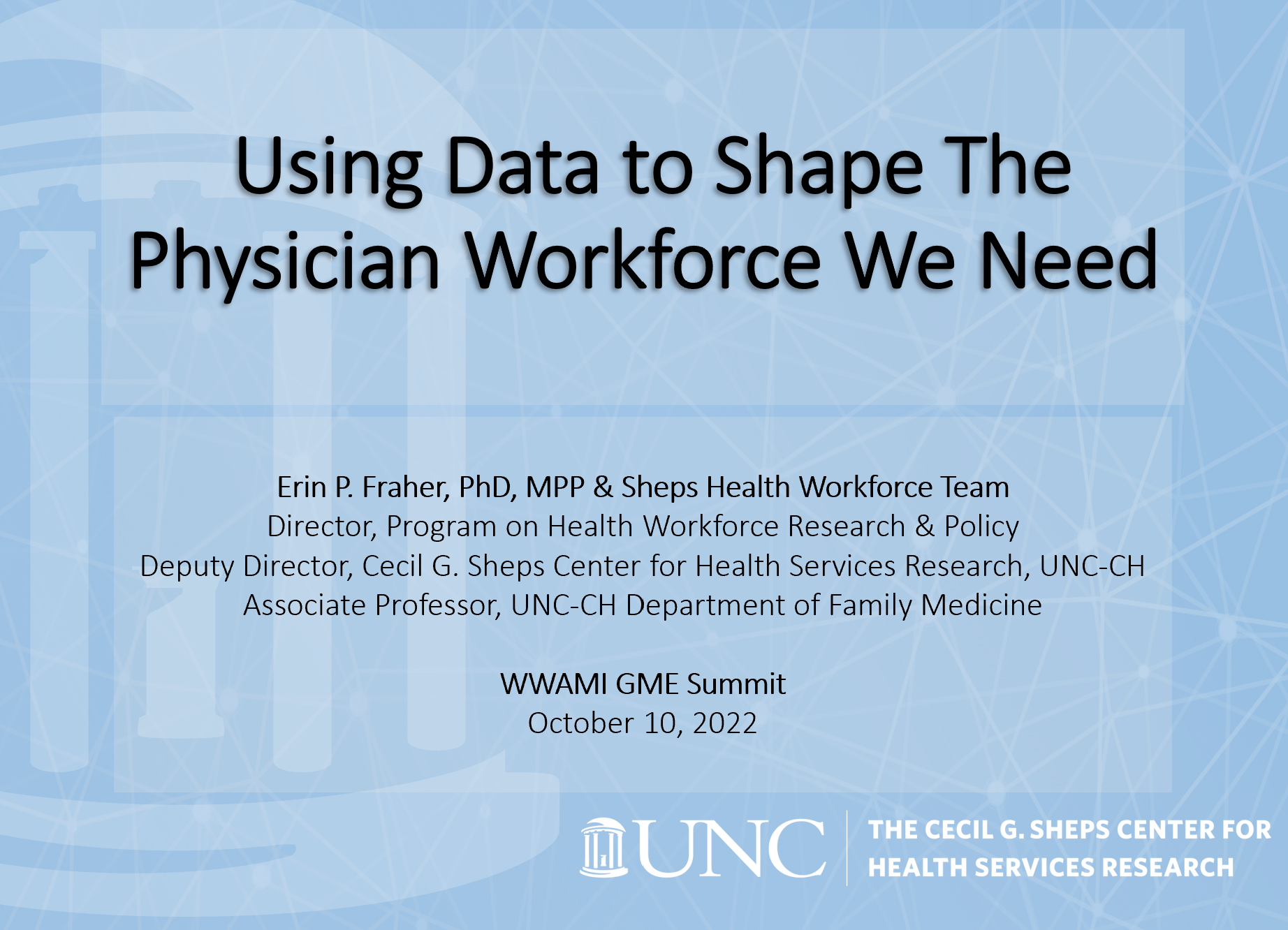 cover slide for WWAMI presentation on Sheps Center background